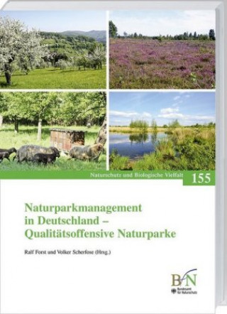 Naturparkmanagement in Deutschland - Qualitätsoffensive Naturparke