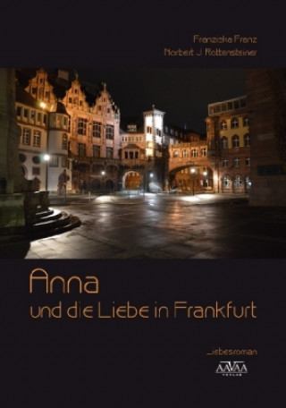 Anna und die Liebe in Frankfurt