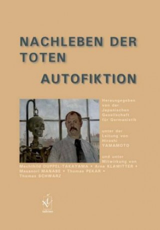 Nachleben der Toten - Autofiktion