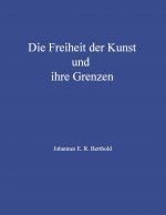 Die Freiheit der Kunst und ihre Grenzen