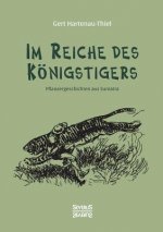 Im Reiche des Koenigstigers