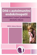 Dítě s autoimunitní endokrinopatií