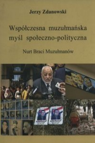 Wspolczesna muzulmanska mysl spoleczno-polityczna