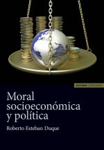 MORAL SOCIOECONÓMICA Y POLÍTICA