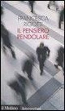 Il pensiero pendolare