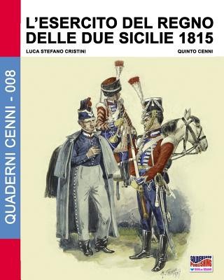 L'Esercito del Regno delle due Sicilie 1815