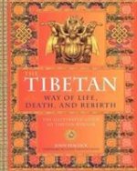 Tibetan Way of Life, Death and Rebirth
