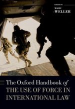 Oxford Handbook of the Use of Force in International Law