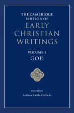 Cambridge Edition of Early Christian Writings: Volume 1, God