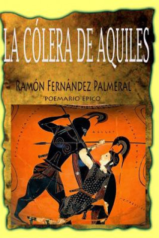 Colera De Aquiles