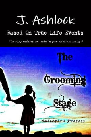 Grooming Stage: Selection Process