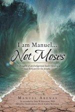 I am Manuel ... Not Moses