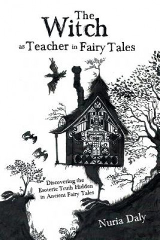 Witch as Teacher in Fairy Tales