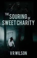 Souring of Sweet Charity