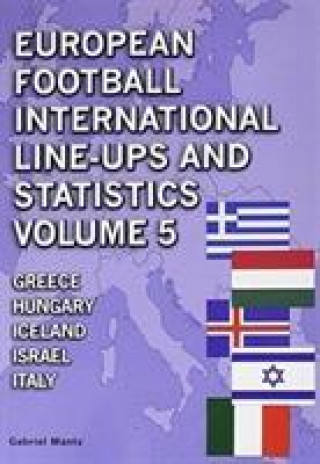 European Football International Line-Ups and Statistics