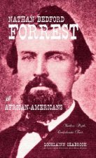 Nathan Bedford Forrest and African-Americans