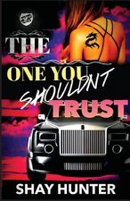 One You Shouldn't Trust (The Cartel Publications Presents)