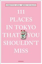 111 Places in Tokyo That You Shouldn't Miss