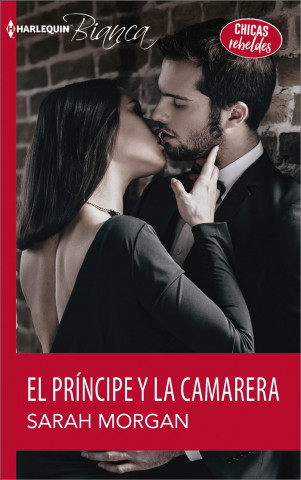 El Príncipe Y La Camarera: (the Prince and the Waitress)