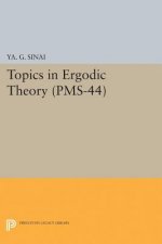 Topics in Ergodic Theory (PMS-44), Volume 44