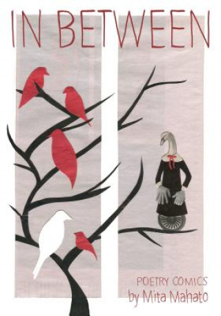 In Between: The Poetry Comics of Mita Mahato