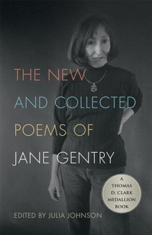 New and Collected Poems of Jane Gentry