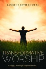 Transformative Worship