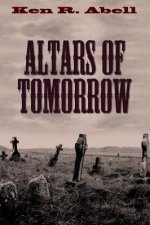 Altars of Tomorrow