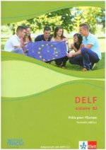DELF Scolaire B2. Prêts pour l'Europe - Nouvelle édition, m. 1 Beilage