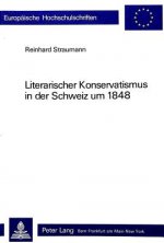 Literarischer Konservatismus in der Schweiz um 1848