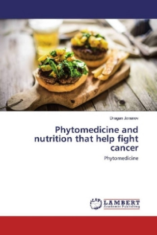 Phytomedicine and nutrition that help fight cancer