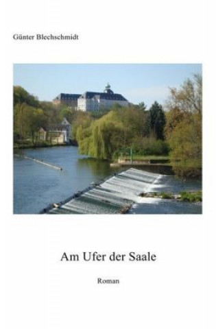 Am Ufer der Saale