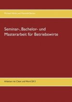 Seminar-, Bachelor- und Masterarbeit fur Betriebswirte