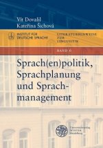Sprach(en)politik, Sprachplanung und Sprachmanagement