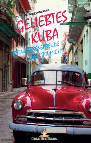 Geliebtes Kuba