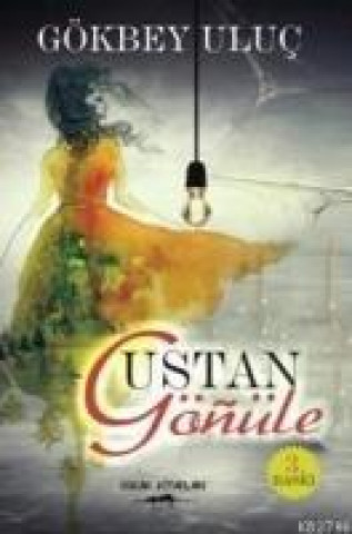 Ustan Gönüle