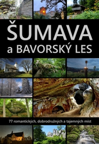 Šumava a Bavorský les