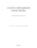 Izoztu zitzaigun negu hura