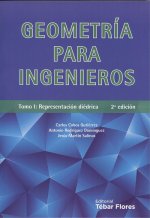 GEOMETRIA PARA INGENIEROS. TOMO I: REPRESENTACION DIEDRICA