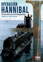 Operación Hannibal: El canto del cisne de la Kriegsmarine