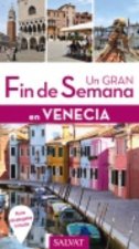 Un gran fin de semana en Venecia