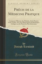 Précis de la Médecine Pratique, Vol. 1