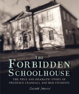 Forbidden Schoolhouse