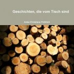 Geschichten, Die Vom Tisch Sind