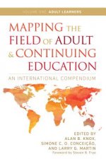 Mapping the Field of Adult and Continuing Education, Volume 1: Adult Learners