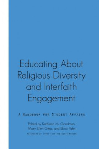 Educating about Religious Diversity and Interfaith Engagement: A Handbook for Student Affairs