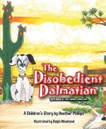 DISOBEDIENT DALMATIAN