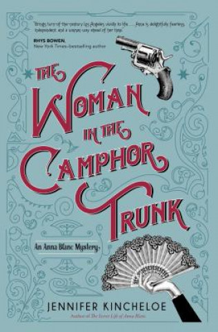 The Woman in the Camphor Trunk, 2: An Anna Blanc Mystery