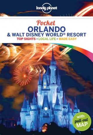 Lonely Planet Pocket Orlando & Walt Disney World (R) Resort