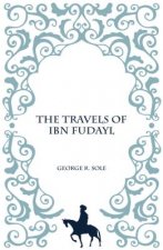 Travels of IBN Fudayl